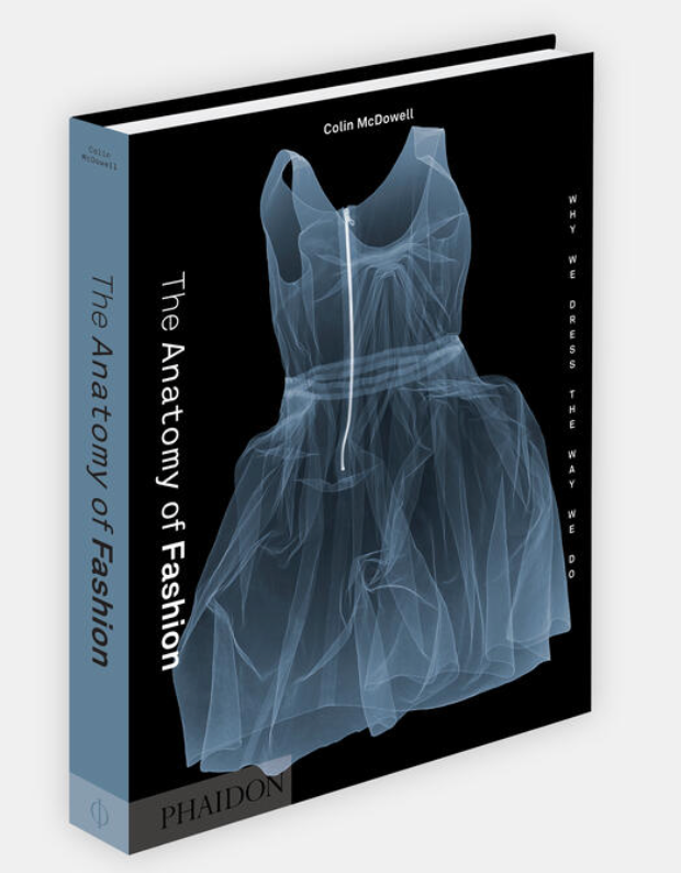 Phaidon Anatomy of Fashion: Why We Dress the Way We Do