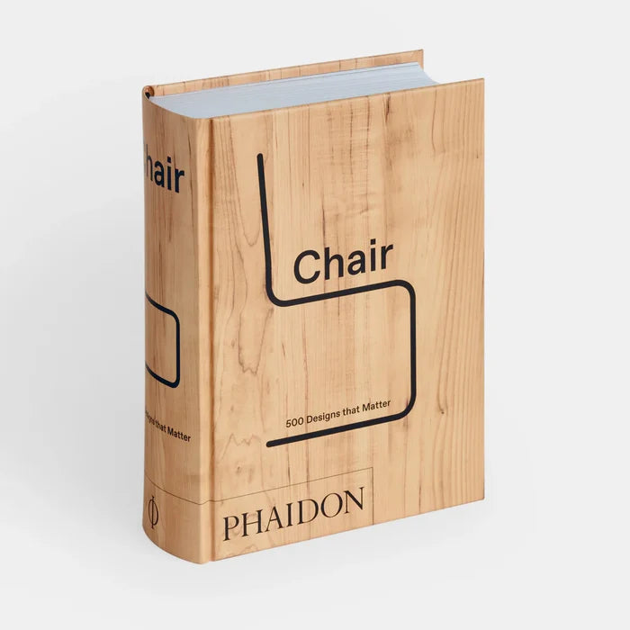 Phaidon Chair: 500 Designs that Matter