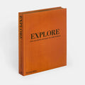 Phaidon Explore: The Leading Hotels of the World